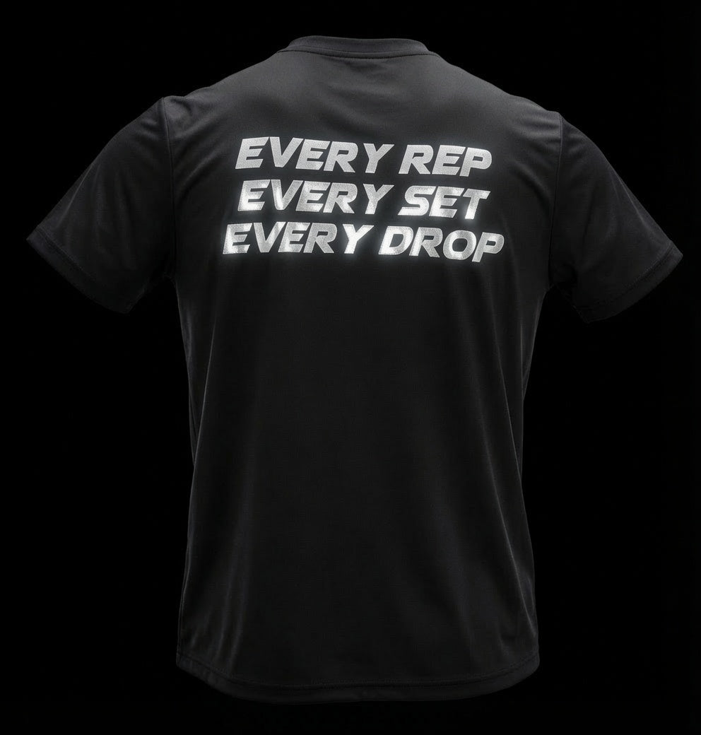 Every Rep Every Set Every Drop Tee — Reflective Vinyl
